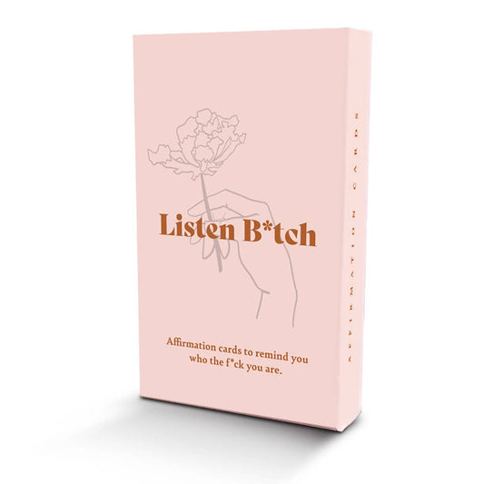 Listen Bitch Affirmation Cards